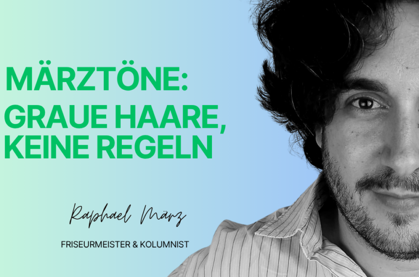 Friseurmeister und Kolumnist Raphael März